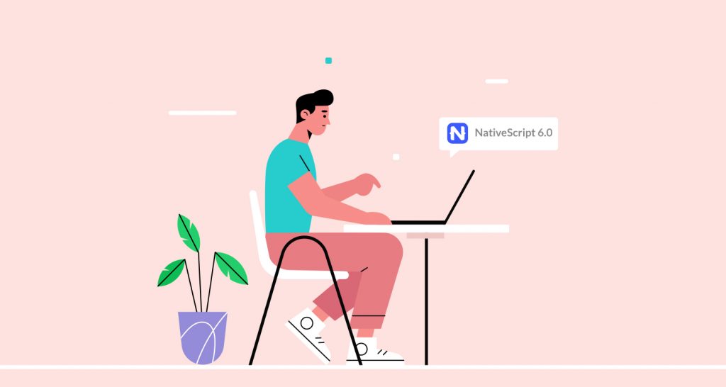 Nativescript 6.0: Cross-Platform Mobile App Development Simplified with Value Offerings